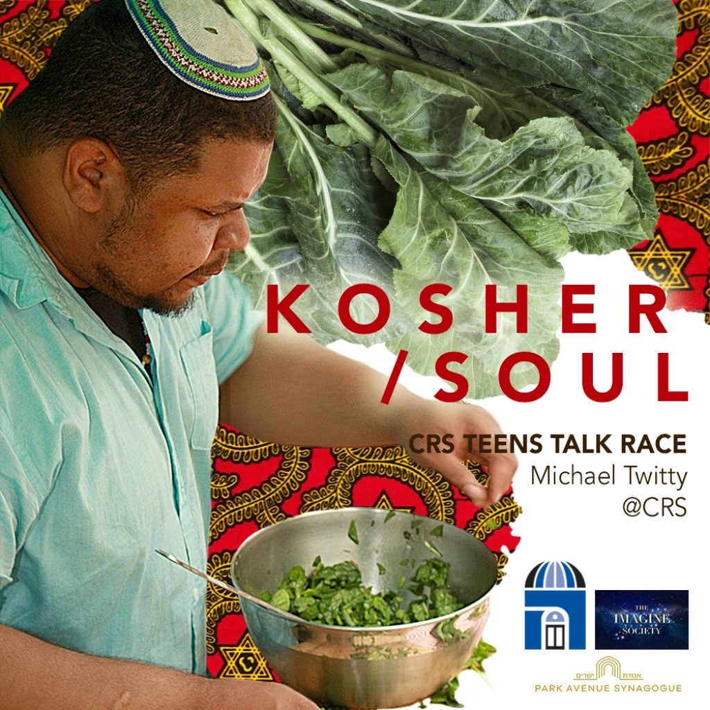 Teens Talk Race Kosher Soul w/ Award Winning Author and Chef Michael Twitty 