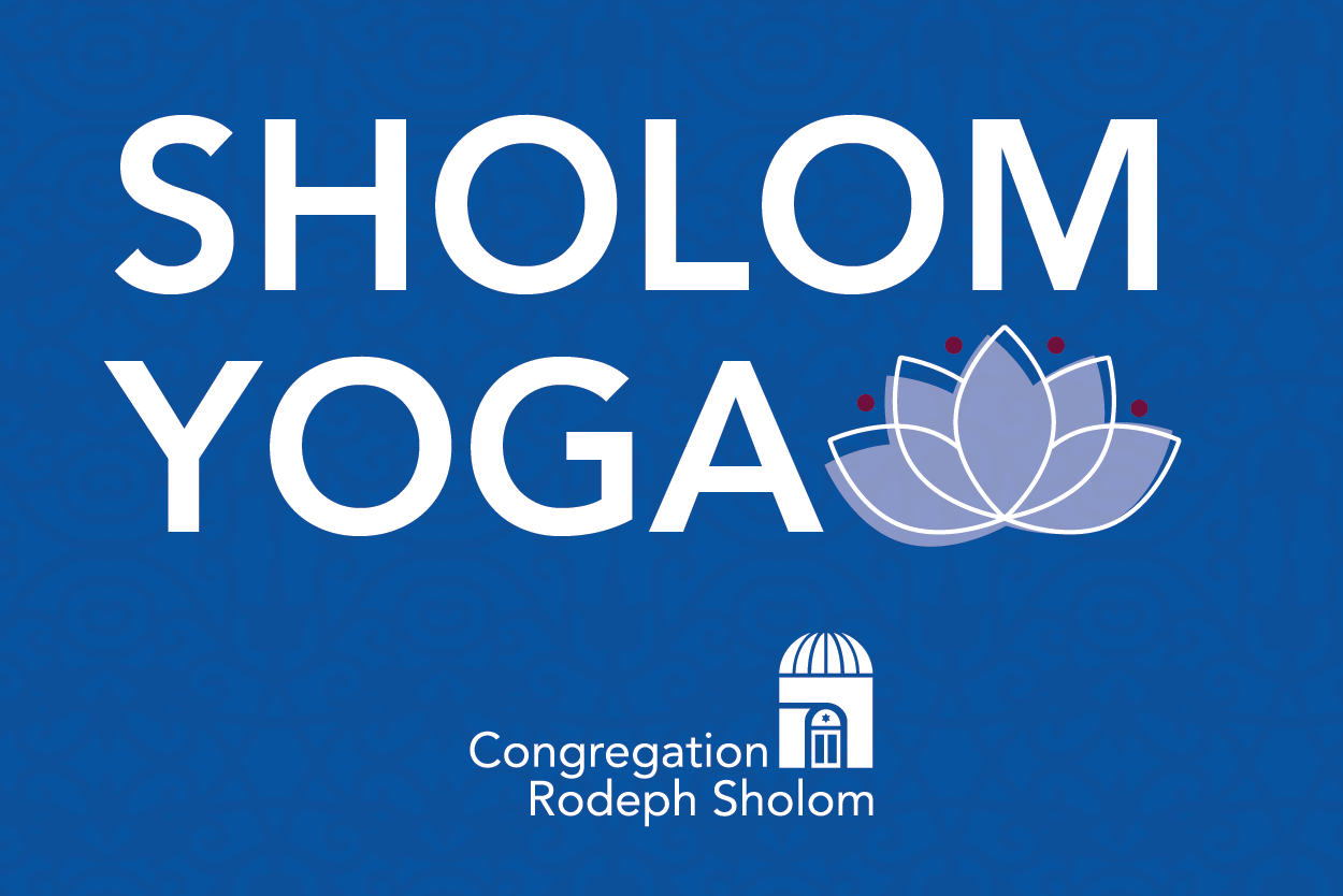 Sholom Yoga - Congregation Rodeph Sholom