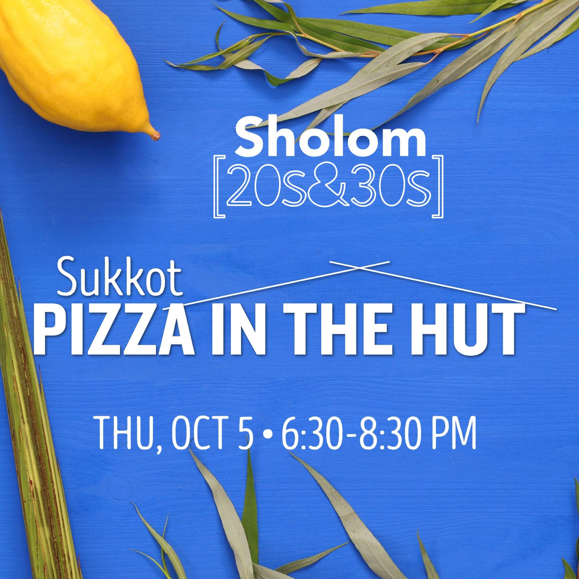 Sukkot Pizza in the Hut banner image